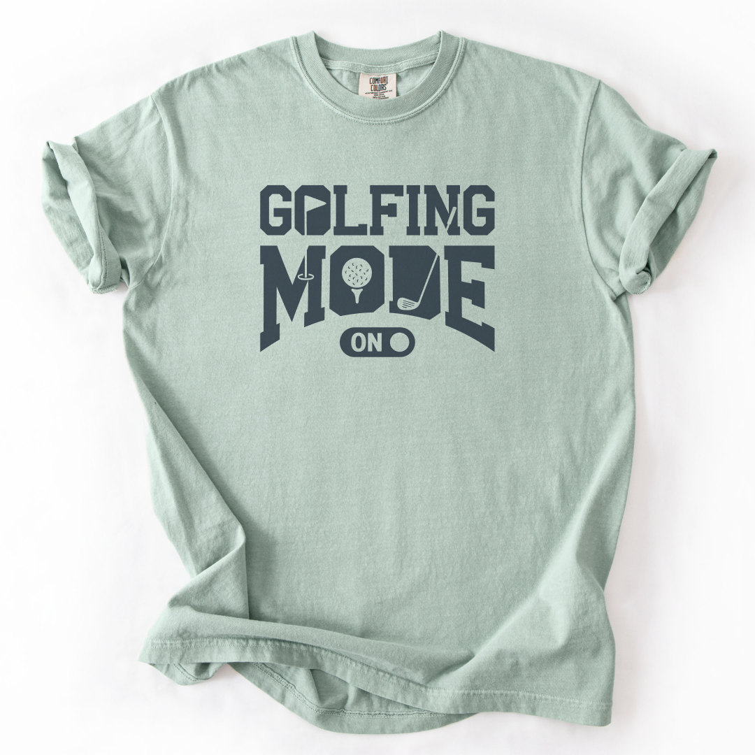Golfing Mode On T-Shirt