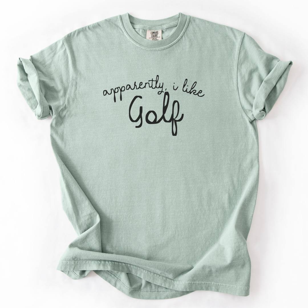 Apparently, I Like Golf T-Shirt