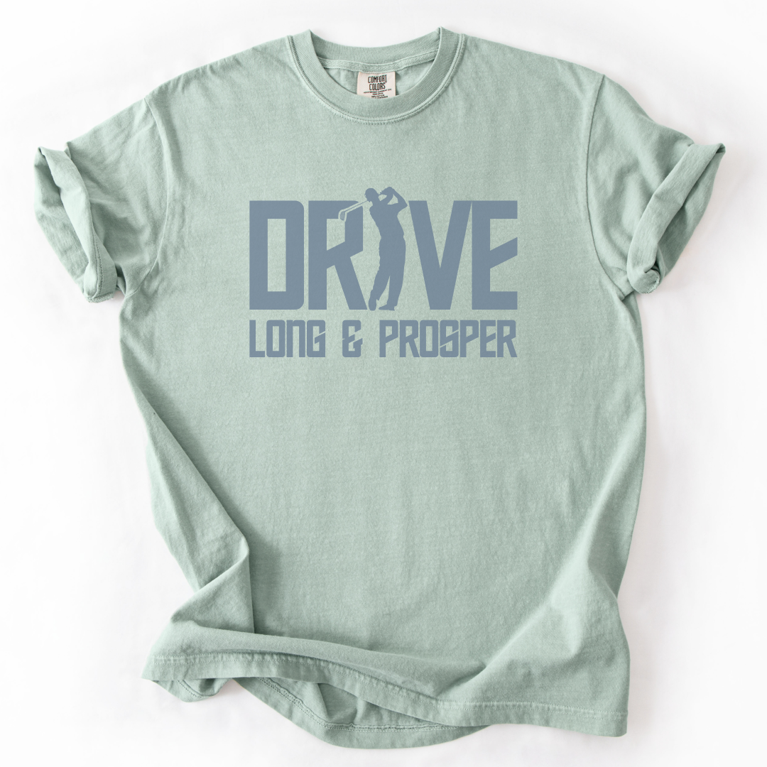 Drive Long & Prosper T-Shirt