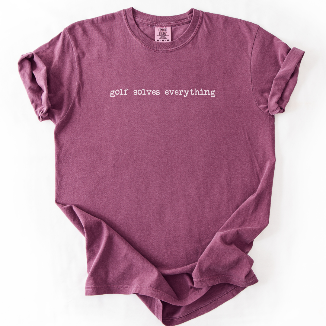 Golf Solves Everything T-Shirt