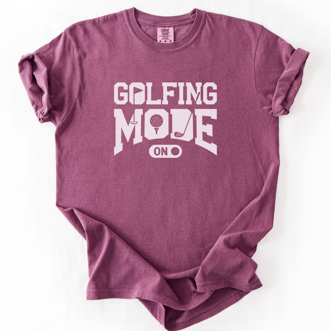 Golfing Mode On T-Shirt
