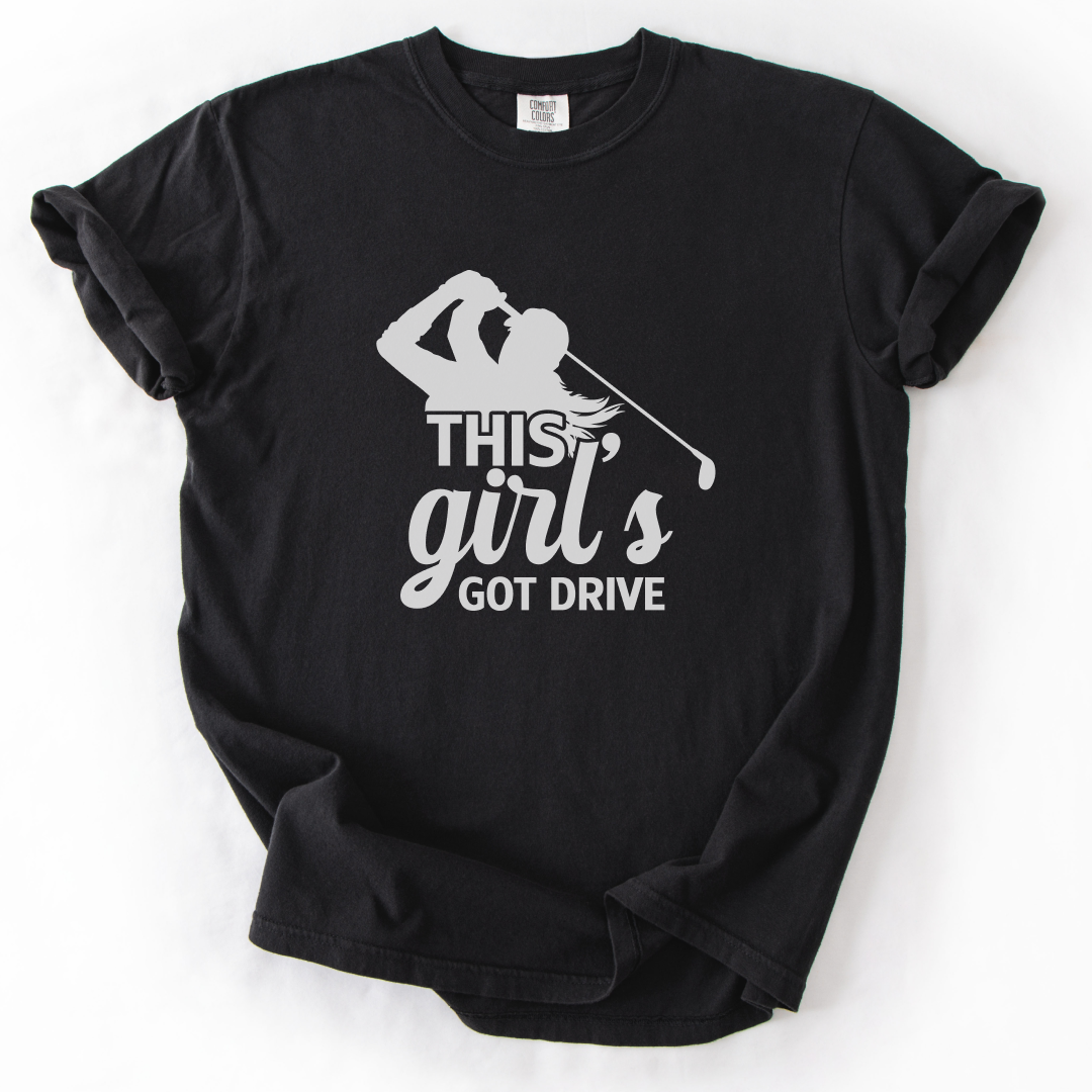 This Girl's Got Drive T-Shirt