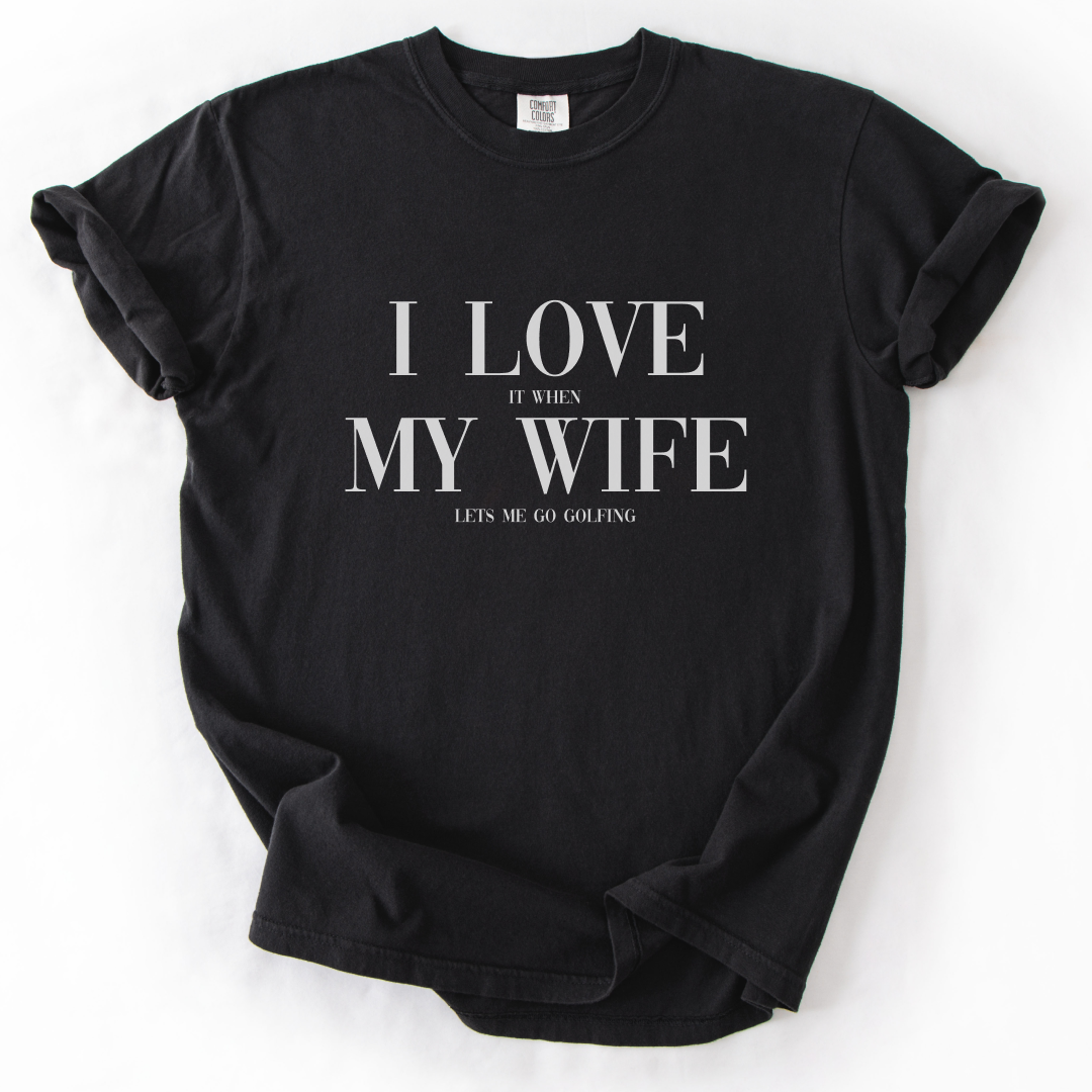 I Love My Wife T-Shirt