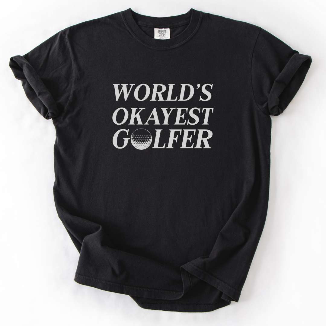 World's Okayest Golfer T-Shirt