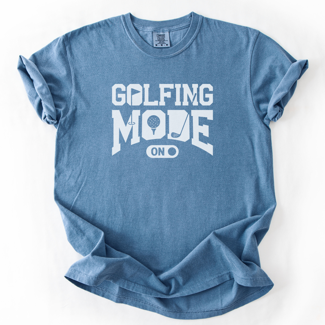 Golfing Mode On T-Shirt