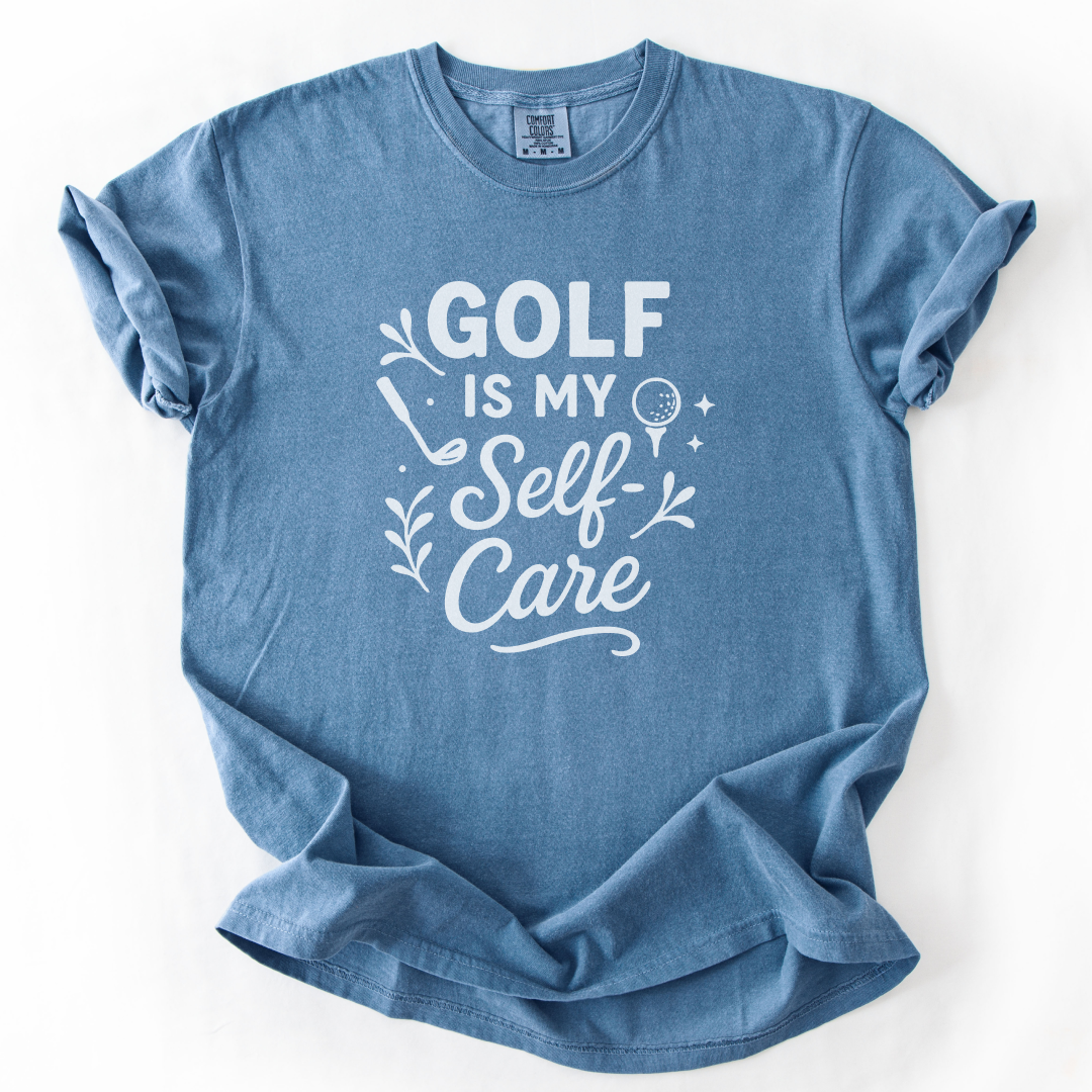 Golf Is My Self-Care T-Shirt