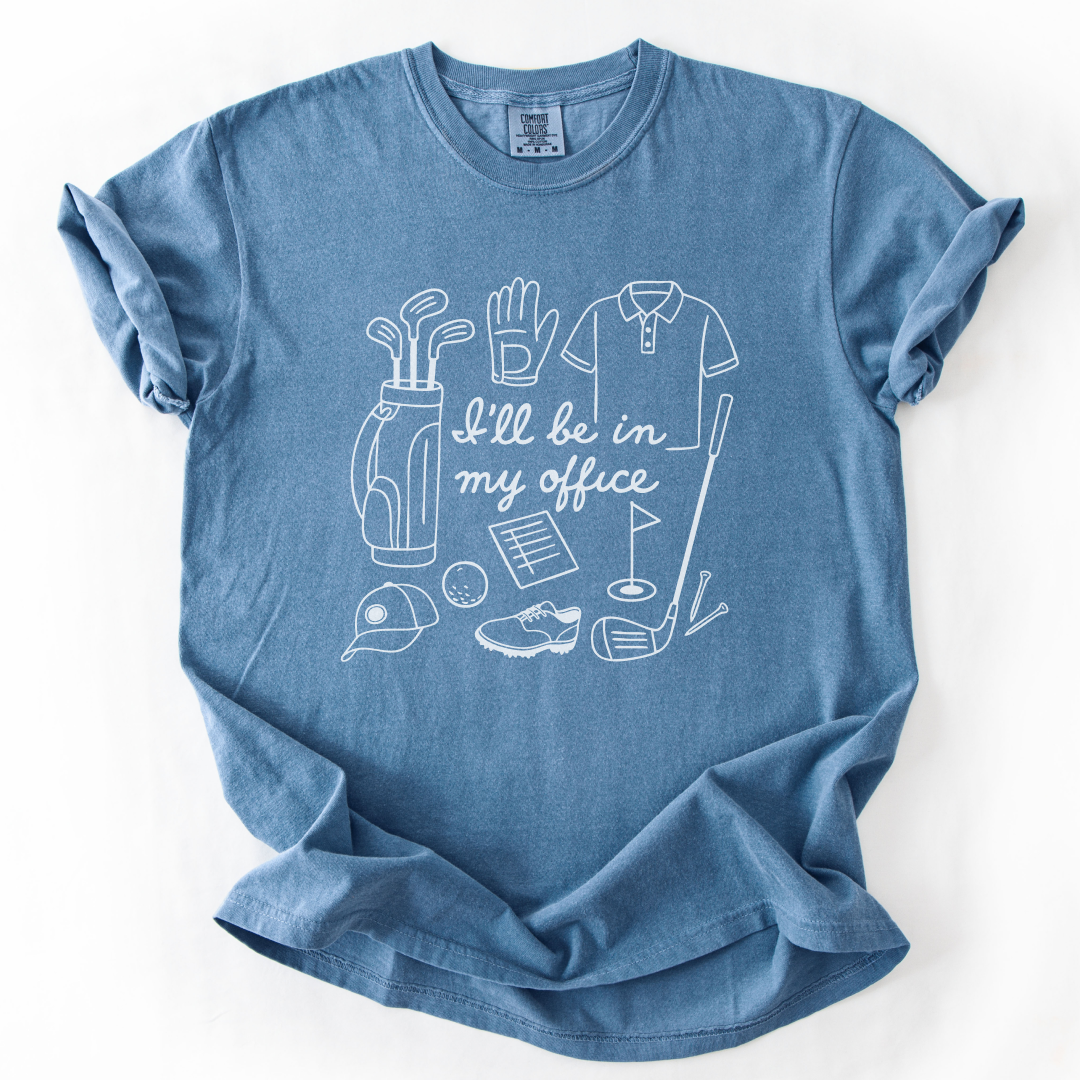 I'll Be In My Office T-Shirt