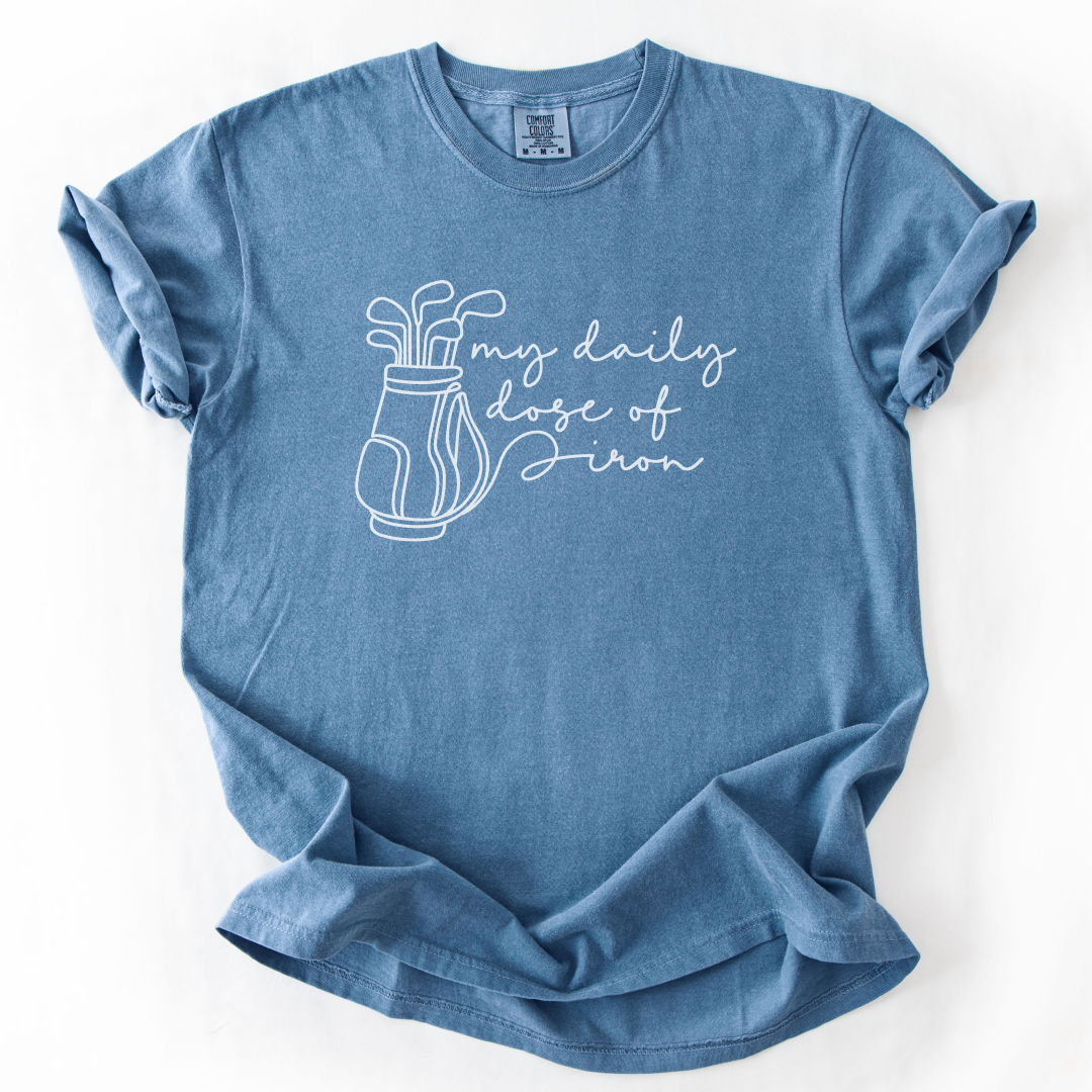 Daily Dose Of Iron T-Shirt