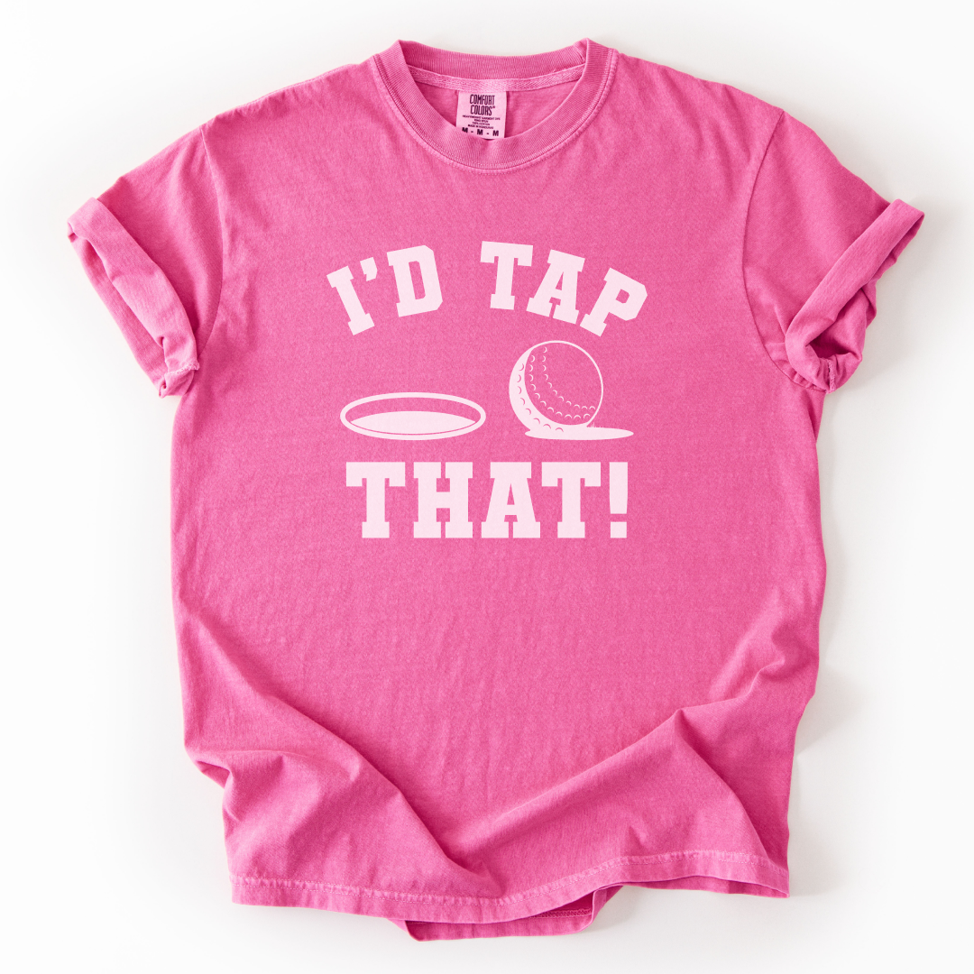 I'd Tap That T-Shirt