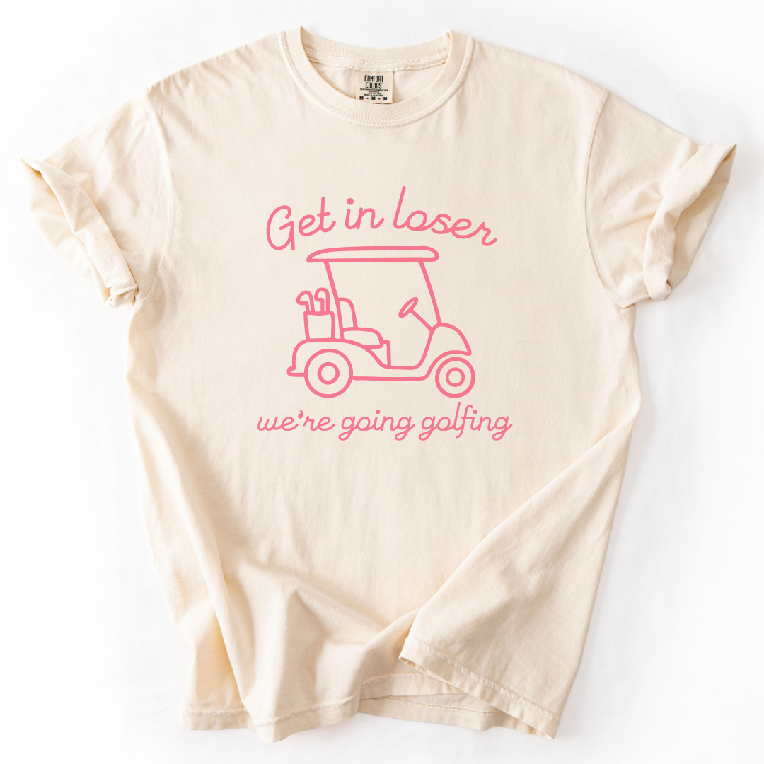 Get in Loser T-Shirt