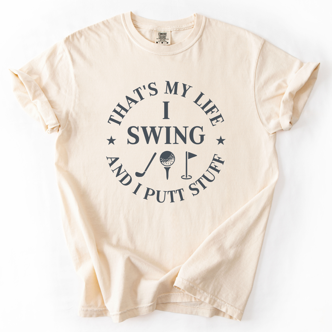 I Swing & Putt Stuff T-Shirt