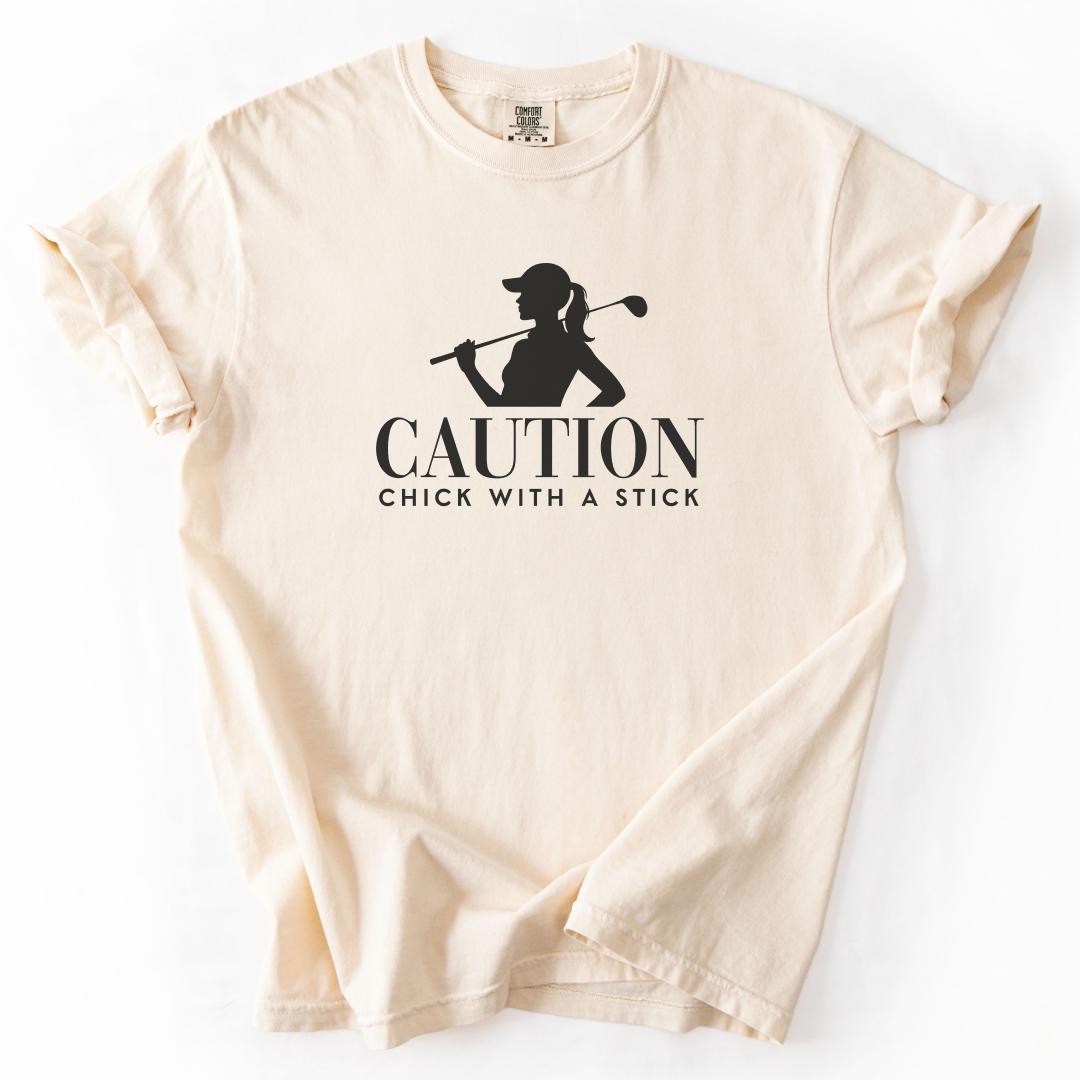 Caution Chick With A Stick T-Shirt