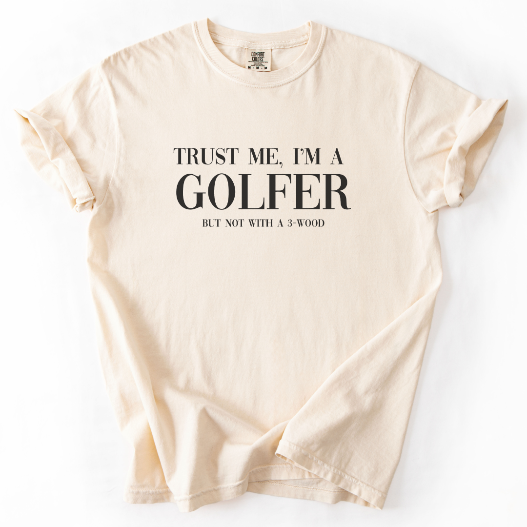 Trust Me, I'm A Golfer T-Shirt