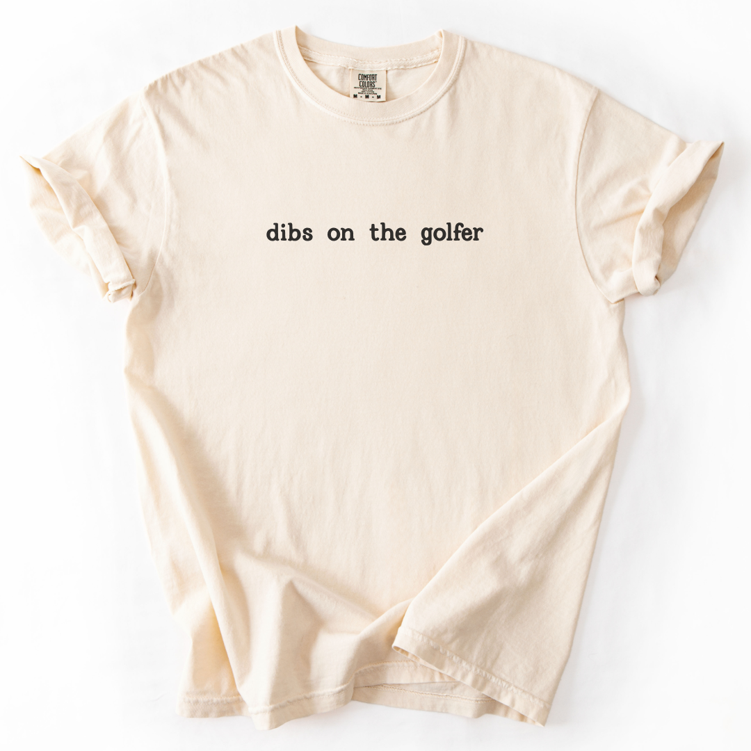 Dibs on the Golfer T-Shirt