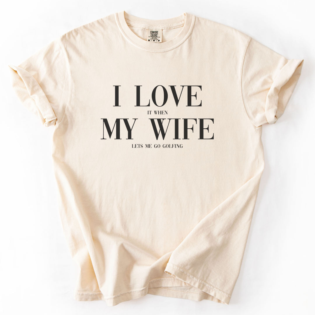 I Love My Wife T-Shirt