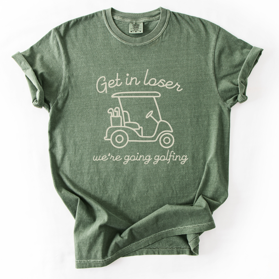 Get in Loser T-Shirt