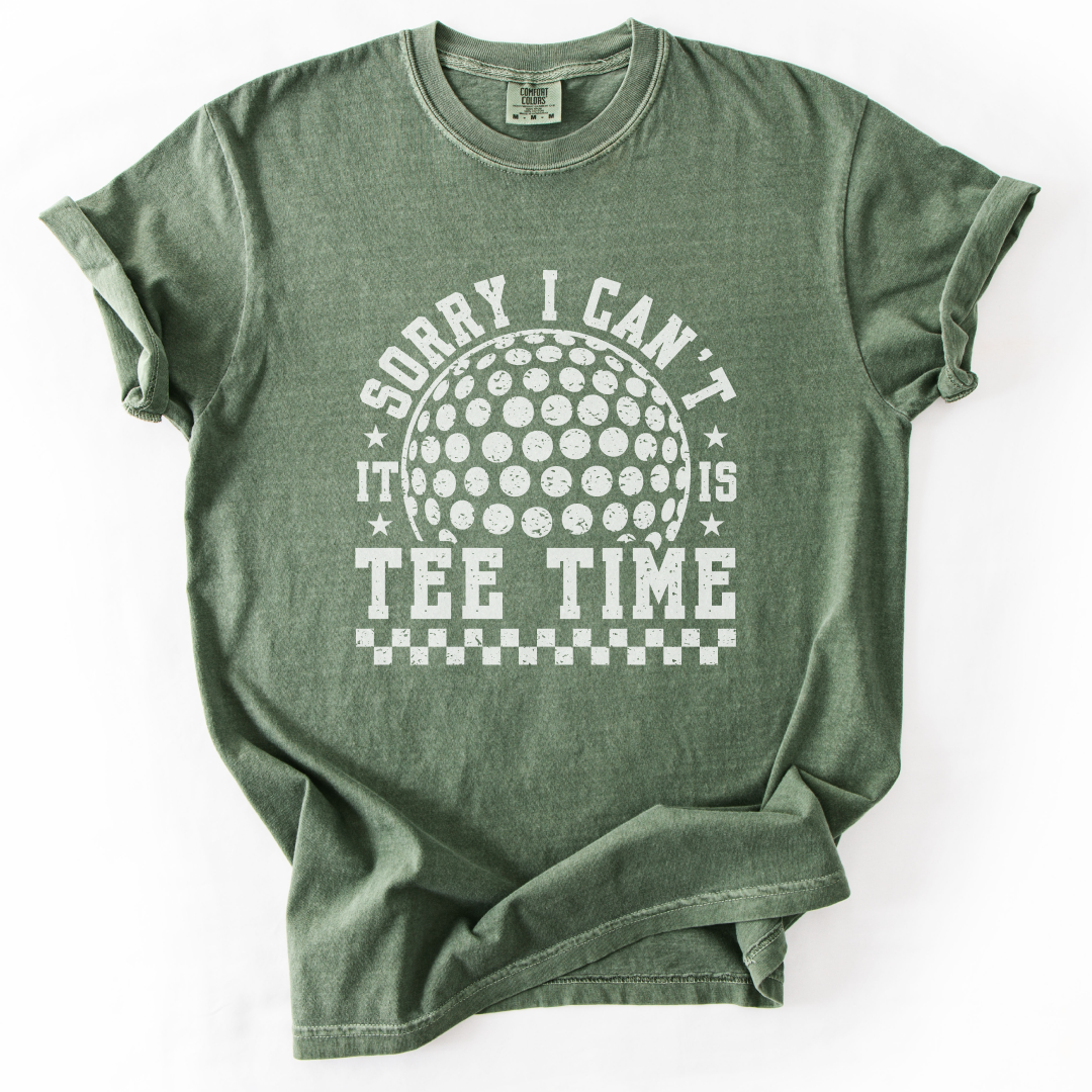 Sorry Can't, Tee Time T-Shirt
