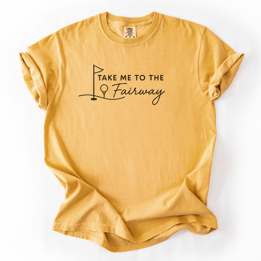 Take Me To The Fairway T-Shirt