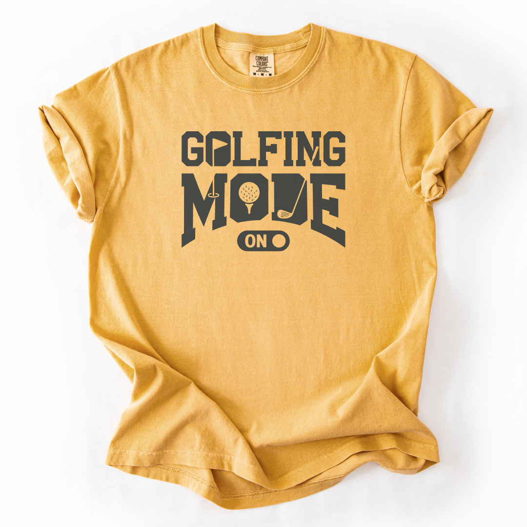 Golfing Mode On T-Shirt