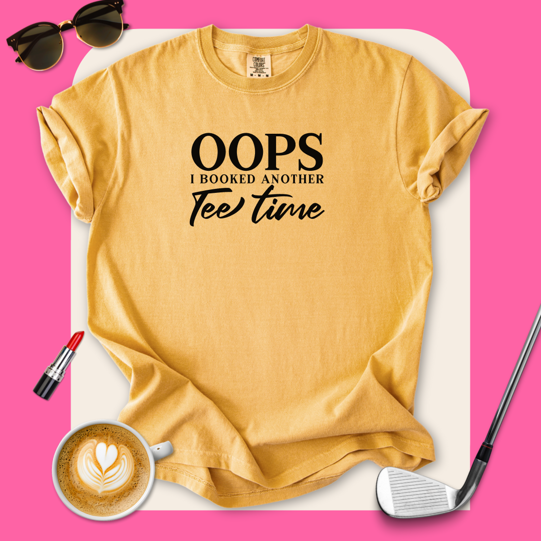 Oops Tee Time T-Shirt