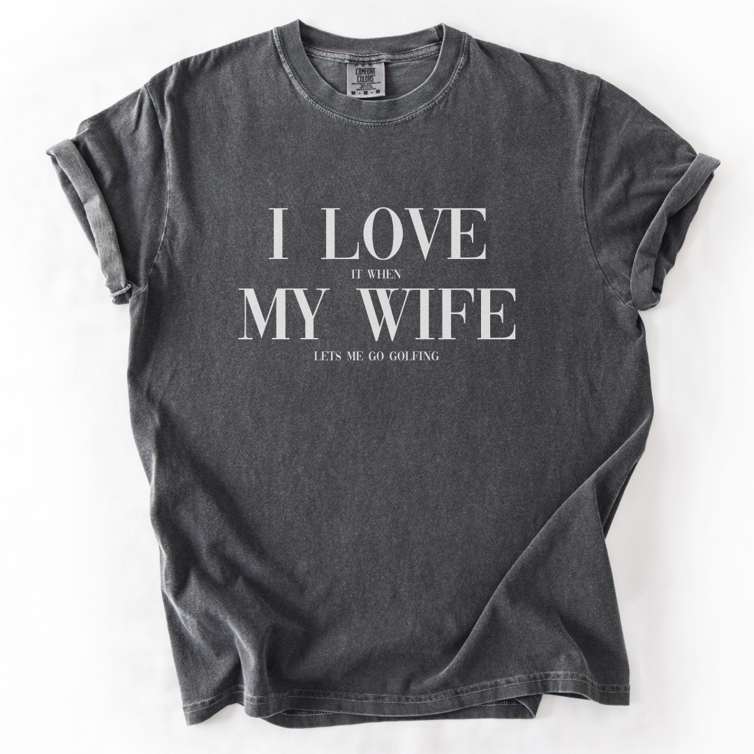 I Love My Wife T-Shirt