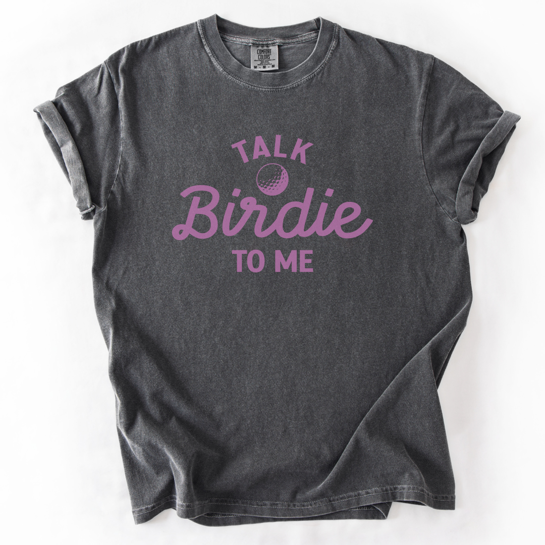 Talk Birdie to Me T-Shirt