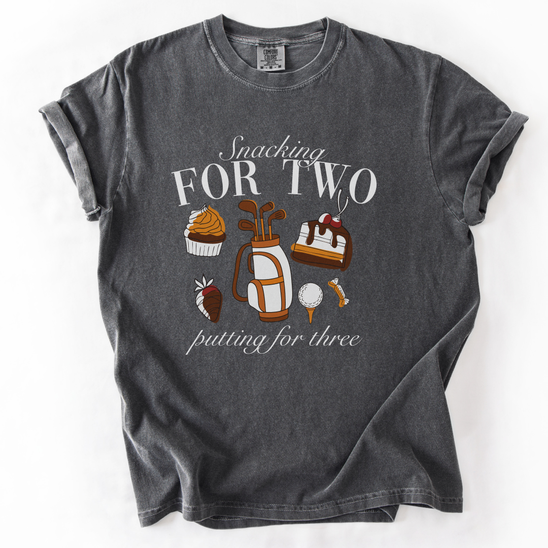 Snacking For Two, Putting For Three T-Shirt