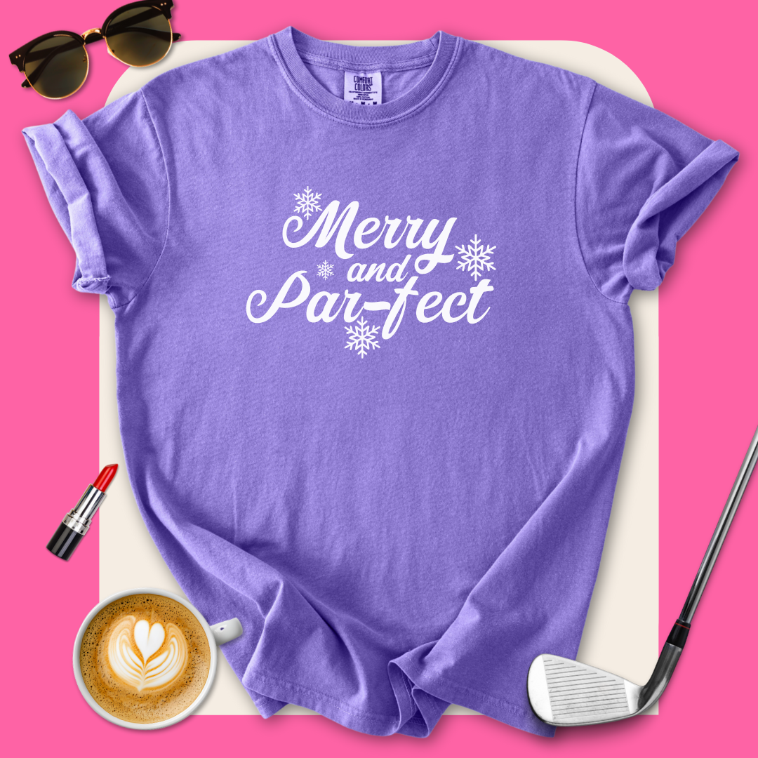 Merry and Par-fect T-Shirt