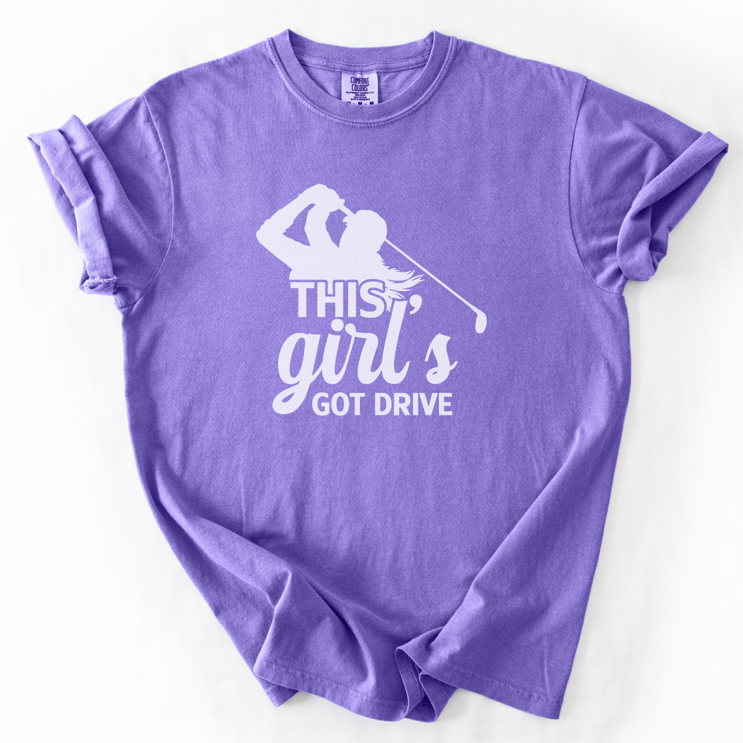 This Girl's Got Drive T-Shirt