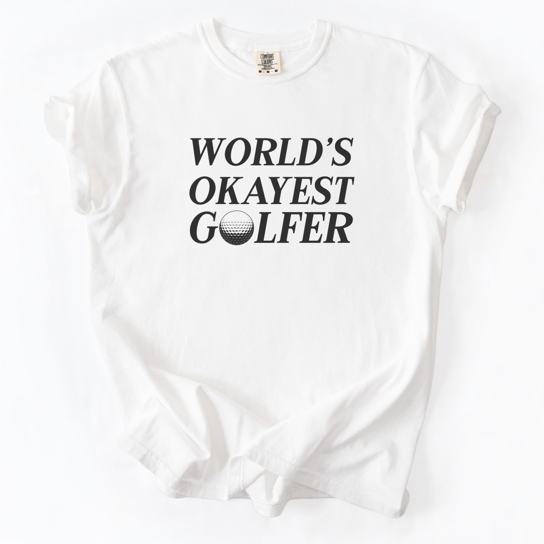 World's Okayest Golfer T-Shirt