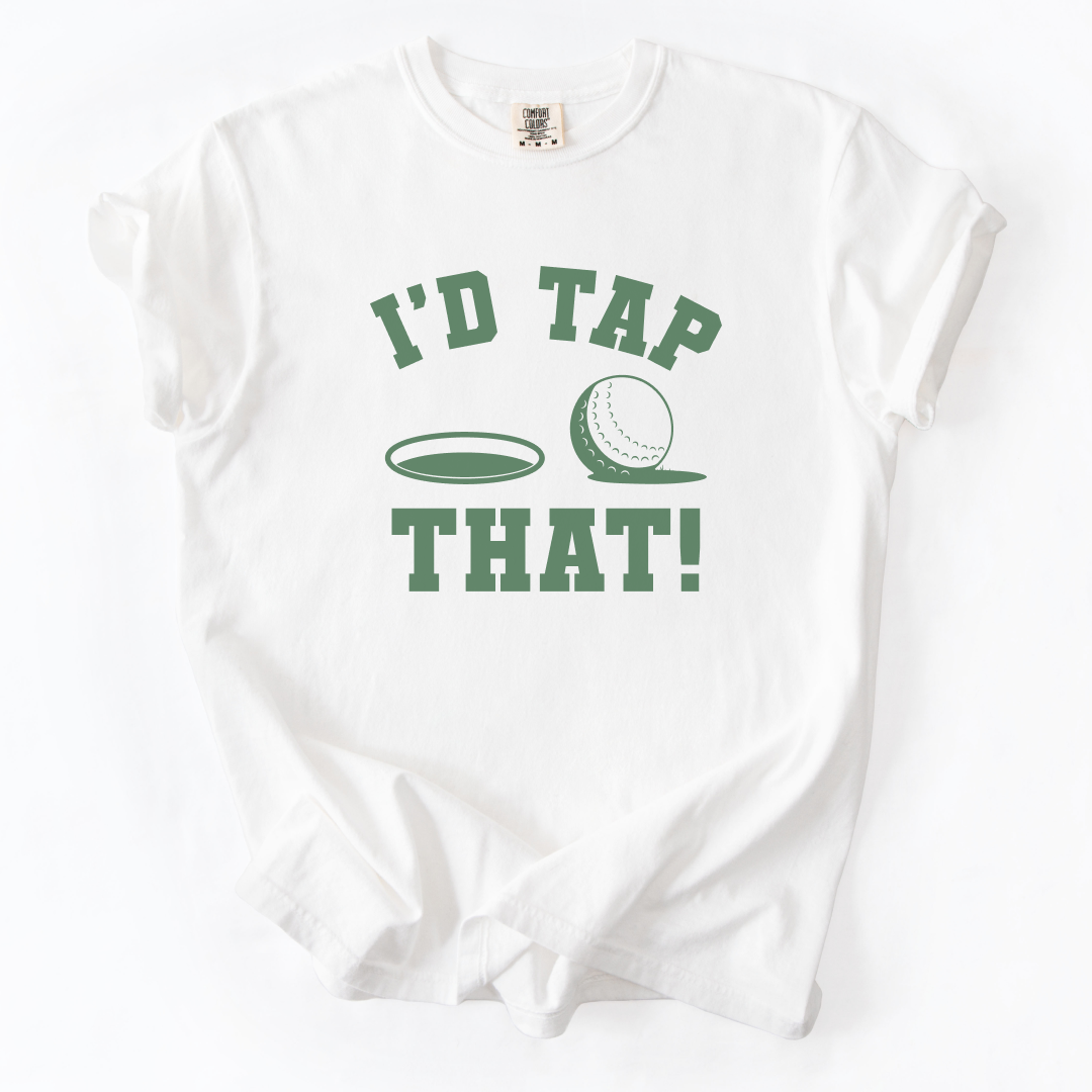 I'd Tap That T-Shirt