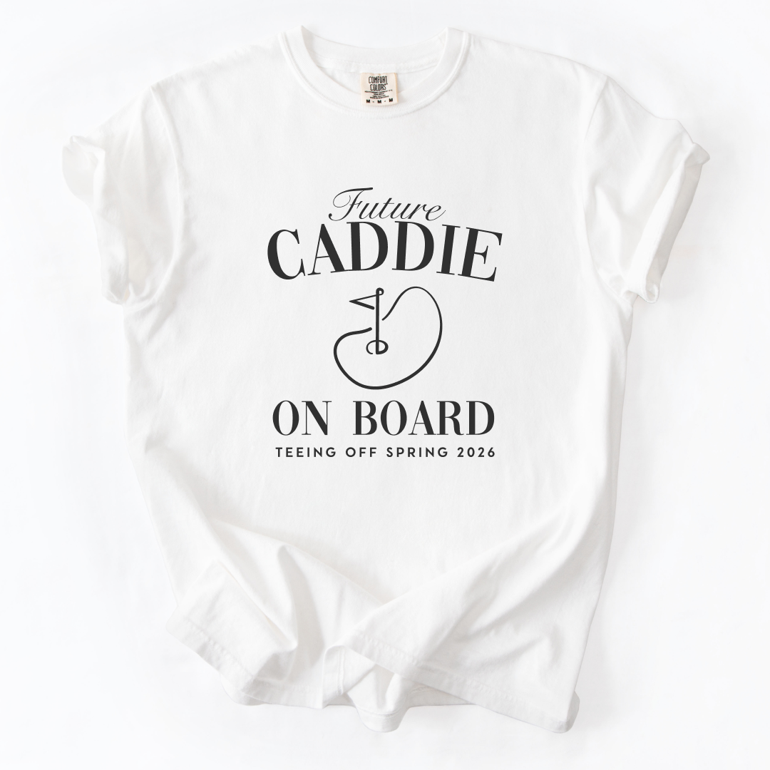 Custom Future Caddie T-Shirt