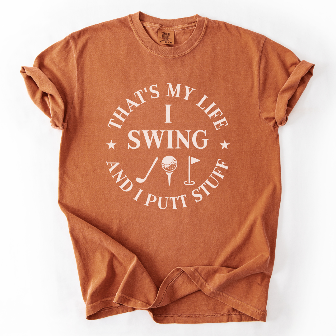 I Swing & Putt Stuff T-Shirt