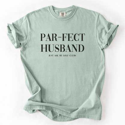 Par-Fect Husband T-Shirt