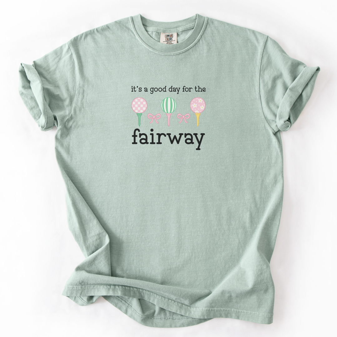 Good Day For The Fairway T-Shirt