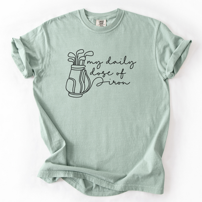 Daily Dose Of Iron T-Shirt