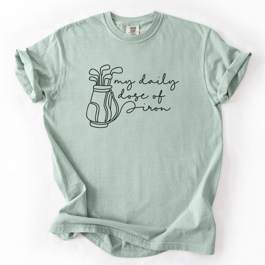 Daily Dose Of Iron T-Shirt
