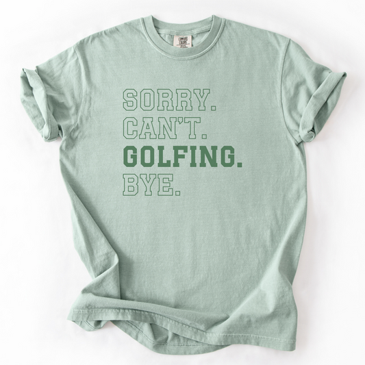 Can't Golfing Bye T-Shirt