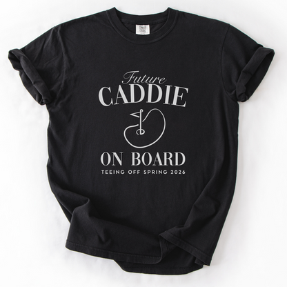 Custom Future Caddie T-Shirt