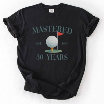 Mastered Golf Birthday T-Shirt