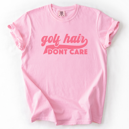 Golf Hair Don't Care T-Shirt