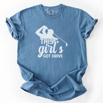 This Girl's Got Drive T-Shirt