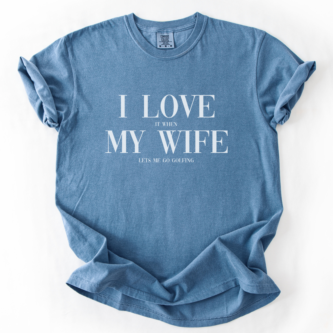 I Love My Wife T-Shirt