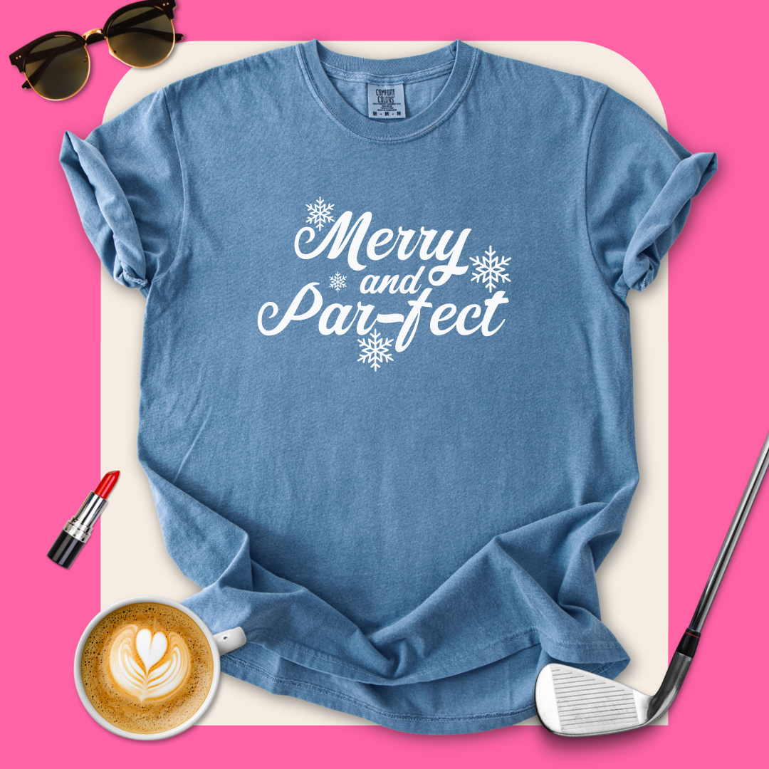 Merry and Par-fect T-Shirt