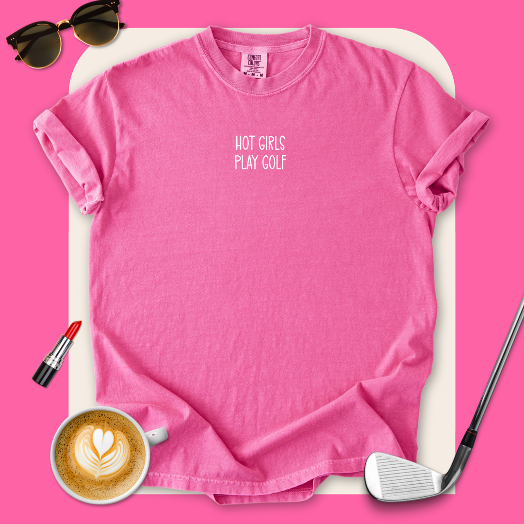 Hot Girls Play Golf T-Shirt