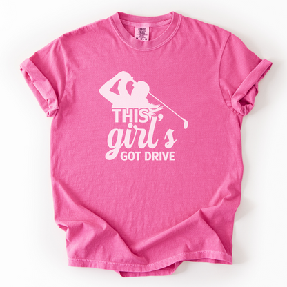 This Girl's Got Drive T-Shirt