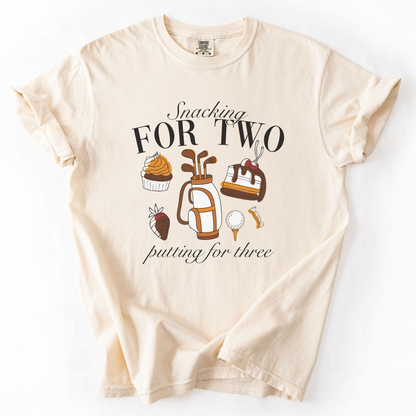 Snacking For Two, Putting For Three T-Shirt