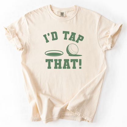 I'd Tap That T-Shirt