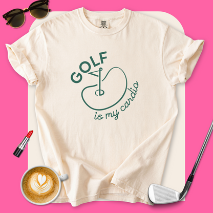 Golf Is My Cardio T-Shirt