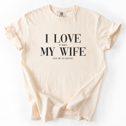 I Love My Wife T-Shirt
